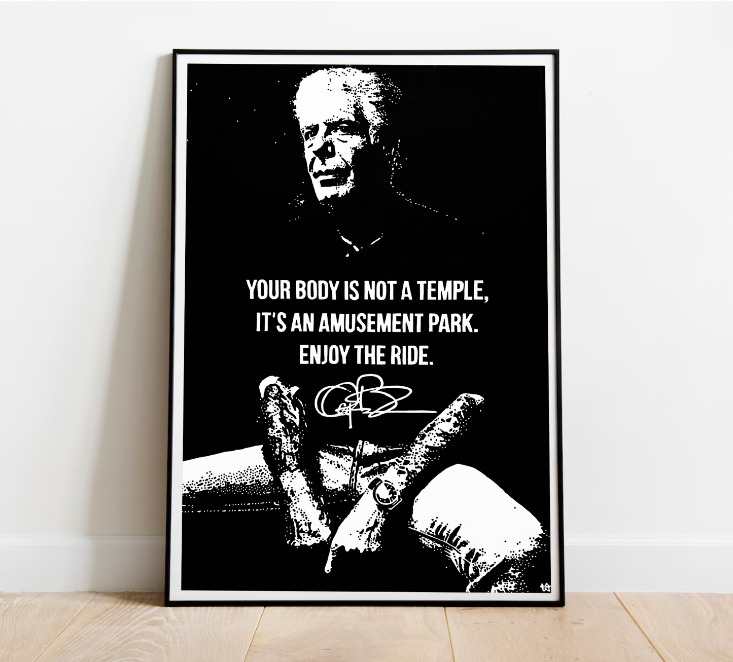 Anthony Bourdain Enjoy the Ride  Poster 18x24